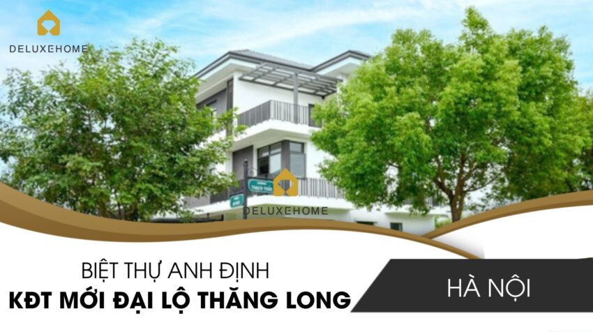 Biệt thự anh Định, KĐT mới, Đại lộ Thăng Long, HN