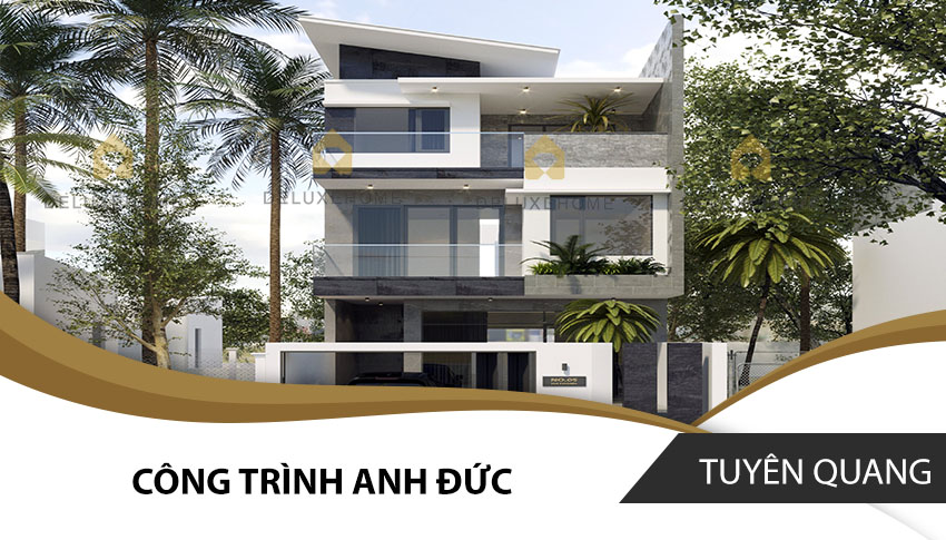 Công trình nhà Anh Đức - Tuyên Quang