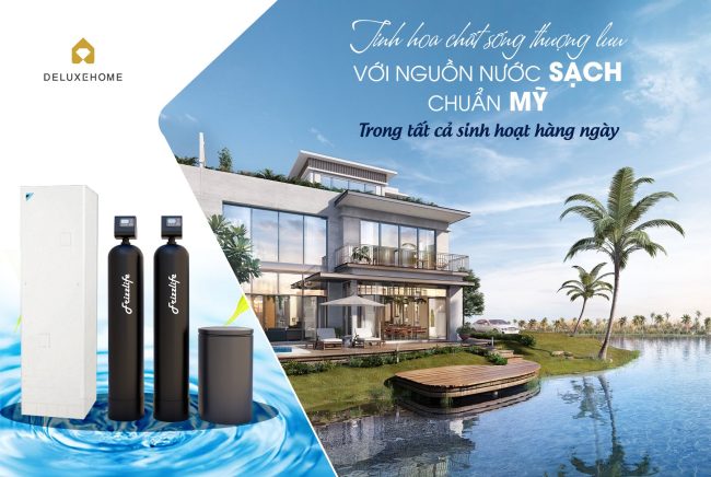 Hệ thống lọc tổng của Deluxe Home