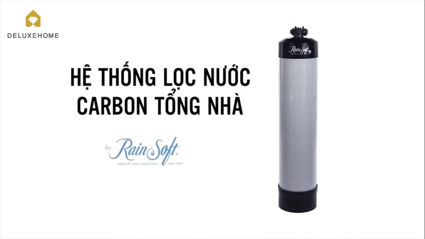 Lọc tổng Rainsoft: Sự lựa chọn hàng đầu cho nguồn nước sạch và an toàn trong mỗi ngôi nhà