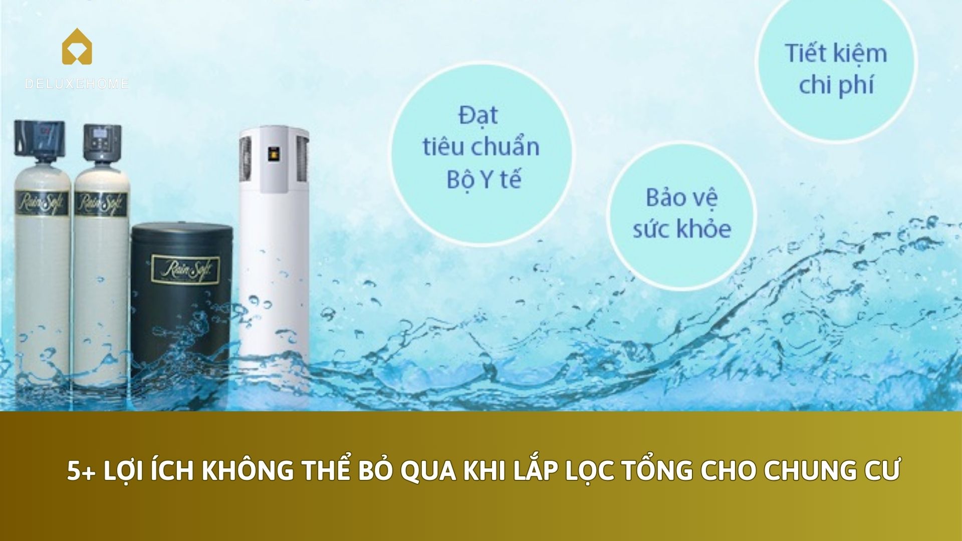 5+ lợi ích không thể bỏ qua khi lắp lọc tổng cho chung cư