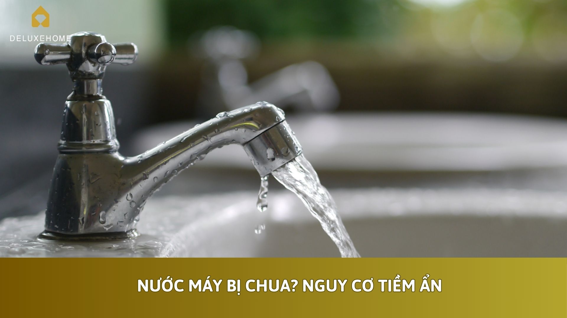 Nước máy bị chua? Nguy cơ tiềm ẩn